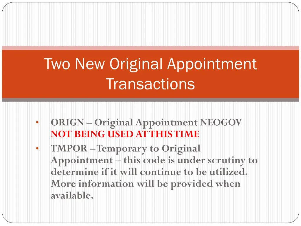 two new original appointment transactions