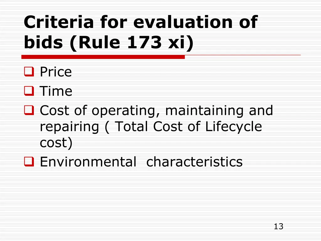 criteria for evaluation of bids rule 173 xi