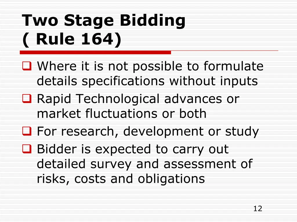 two stage bidding rule 164