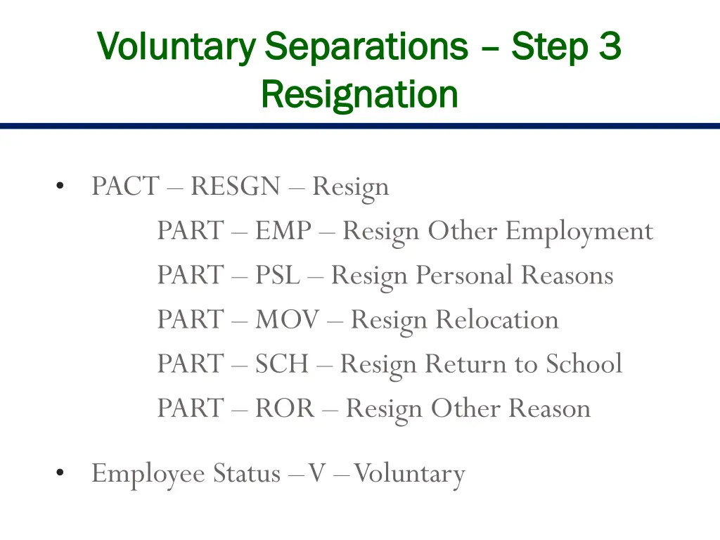 voluntary separations voluntary separations step 3