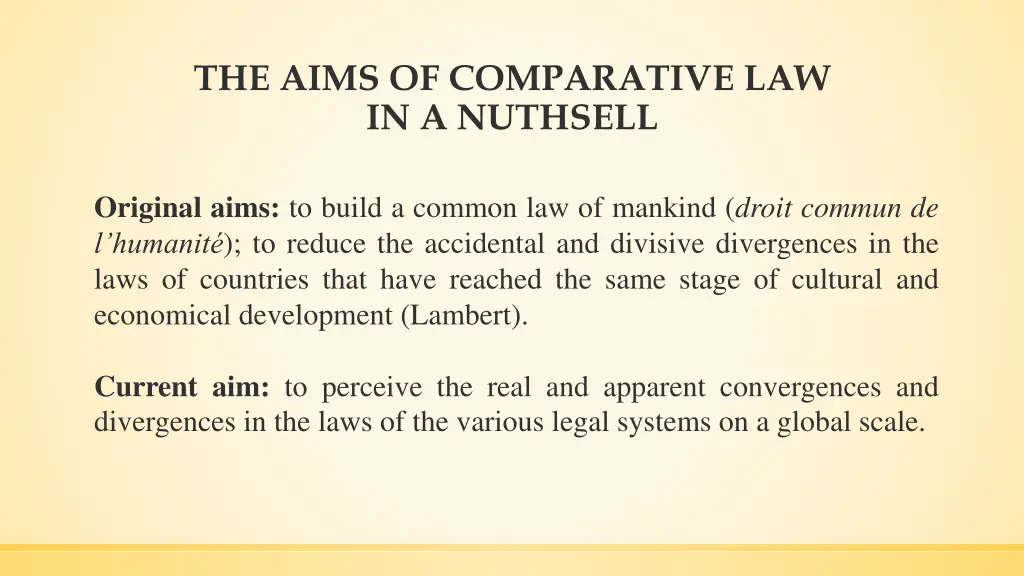 the aims of comparative law in a nuthsell