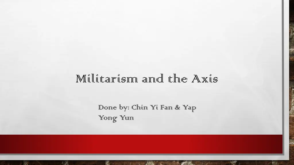 militarism and the axis