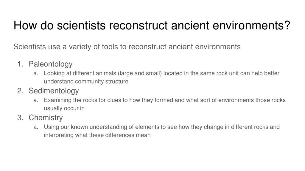 how do scientists reconstruct ancient environments