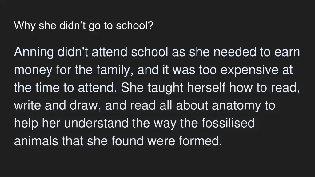 why she didn t go to school