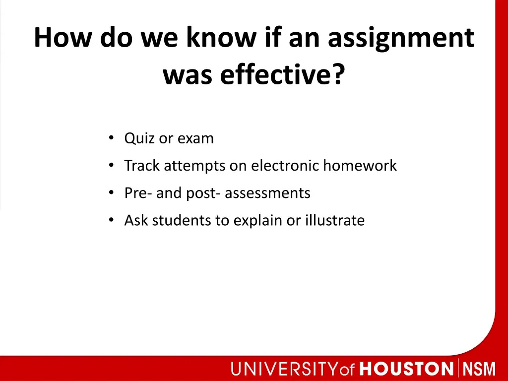 how do we know if an assignment was effective