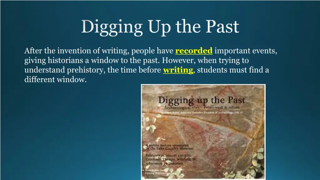 digging up the past