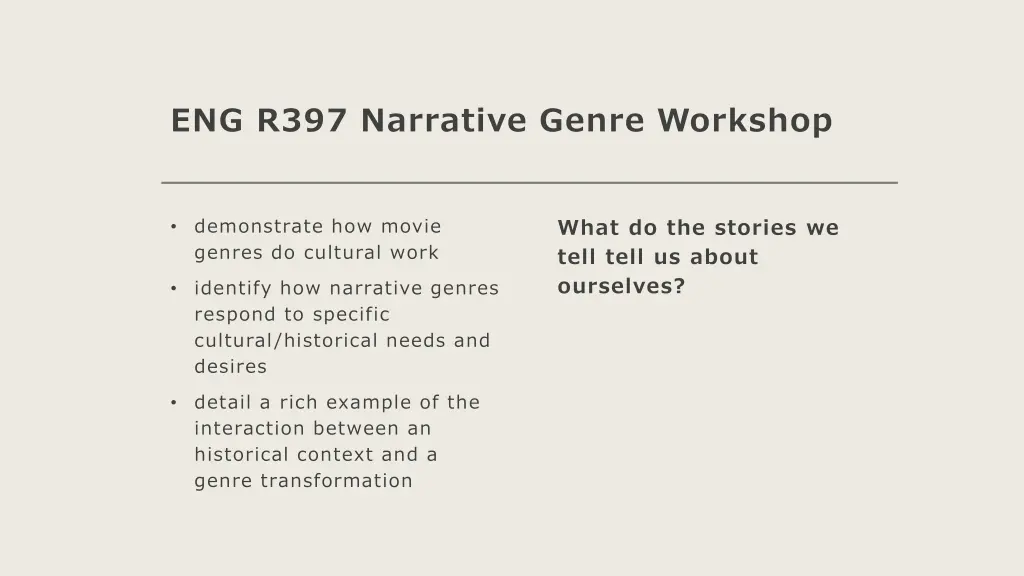 eng r397 narrative genre workshop