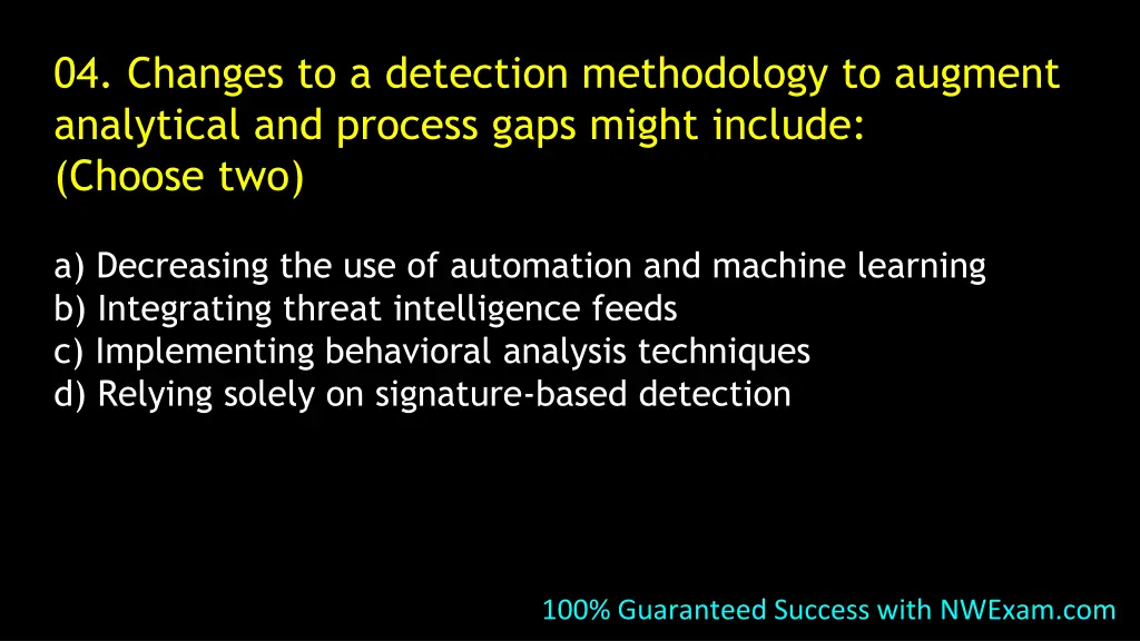 04 changes to a detection methodology to augment
