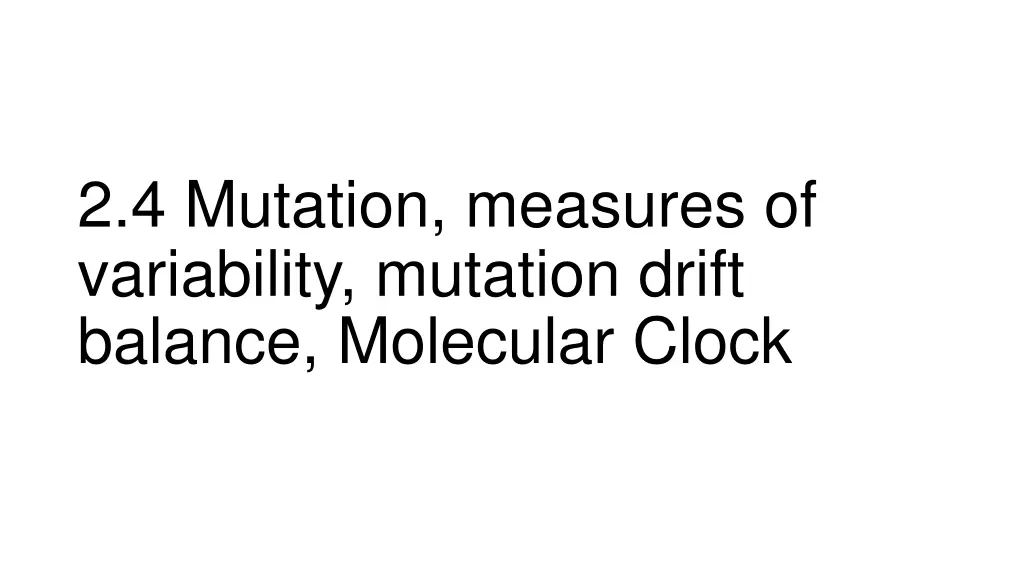 2 4 mutation measures of variability mutation