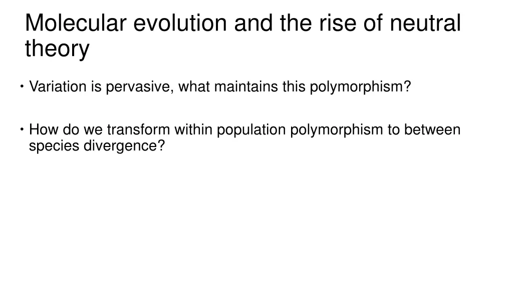 molecular evolution and the rise of neutral theory