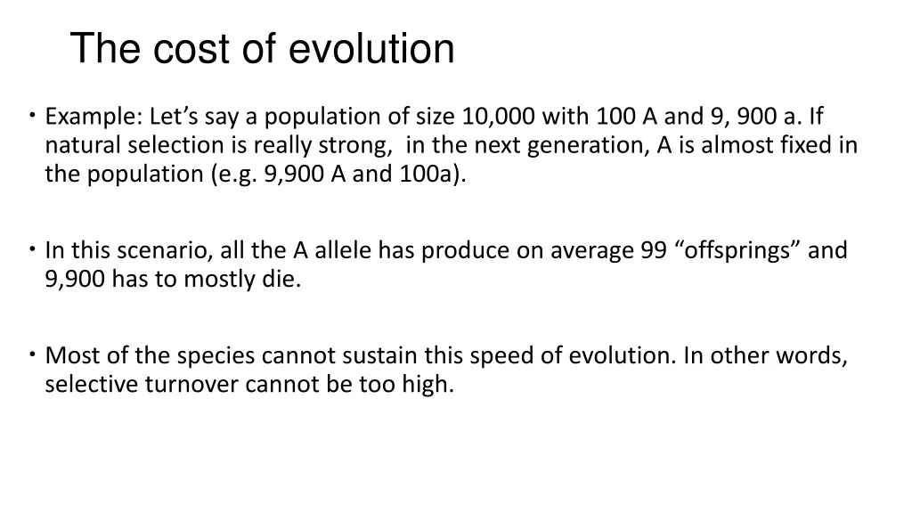 the cost of evolution