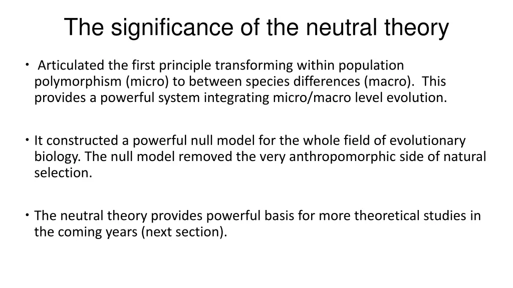 the significance of the neutral theory