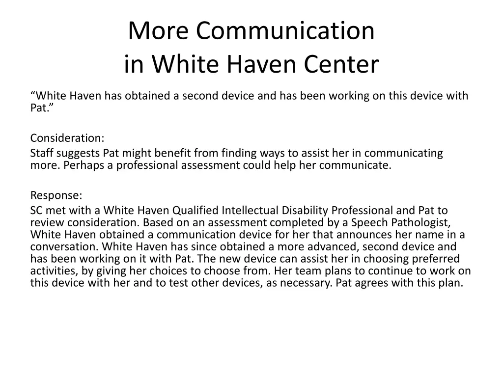 more communication in white haven center