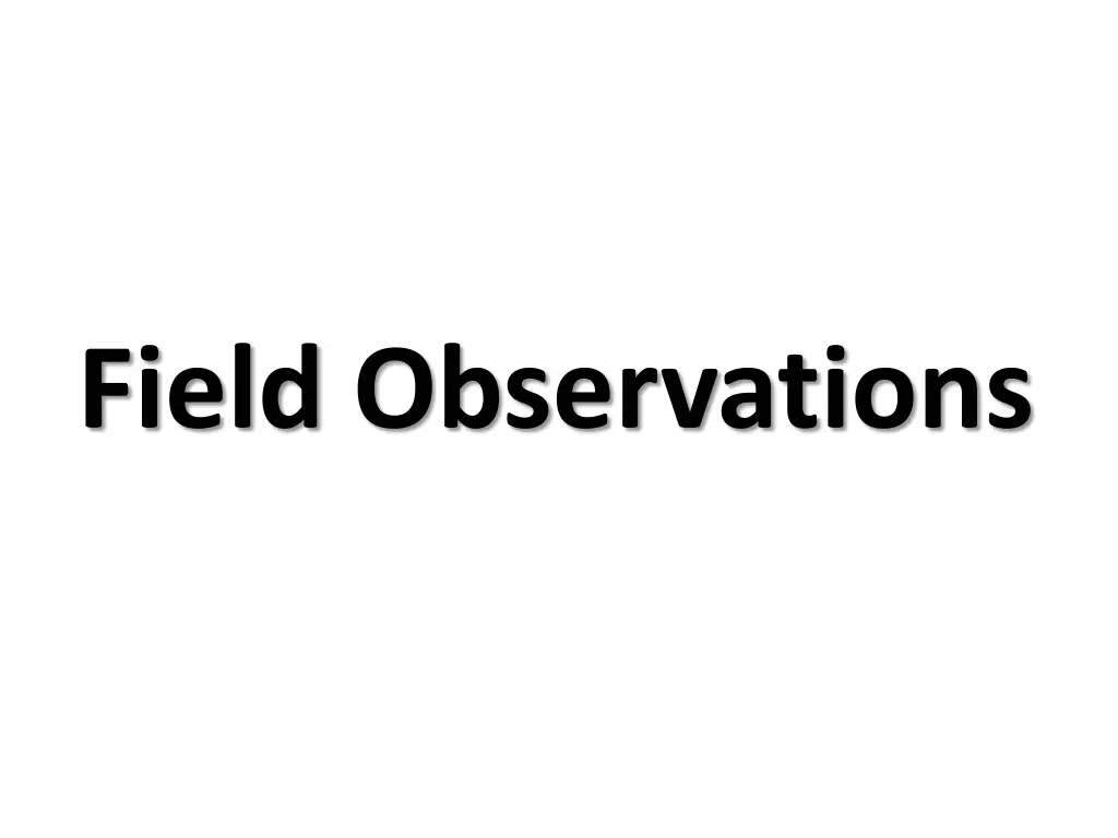 field observations