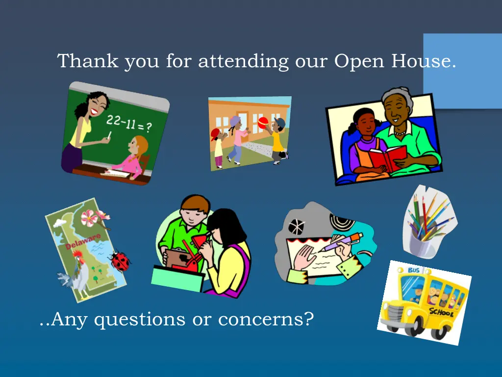 thank you for attending our open house