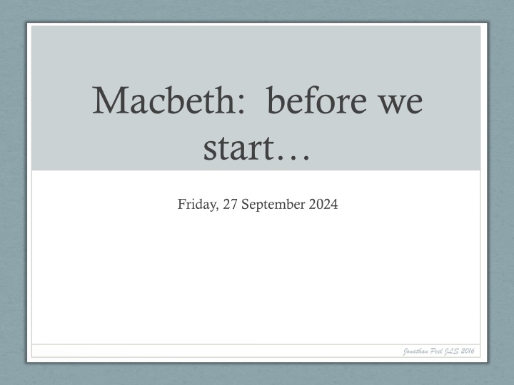 macbeth before we start