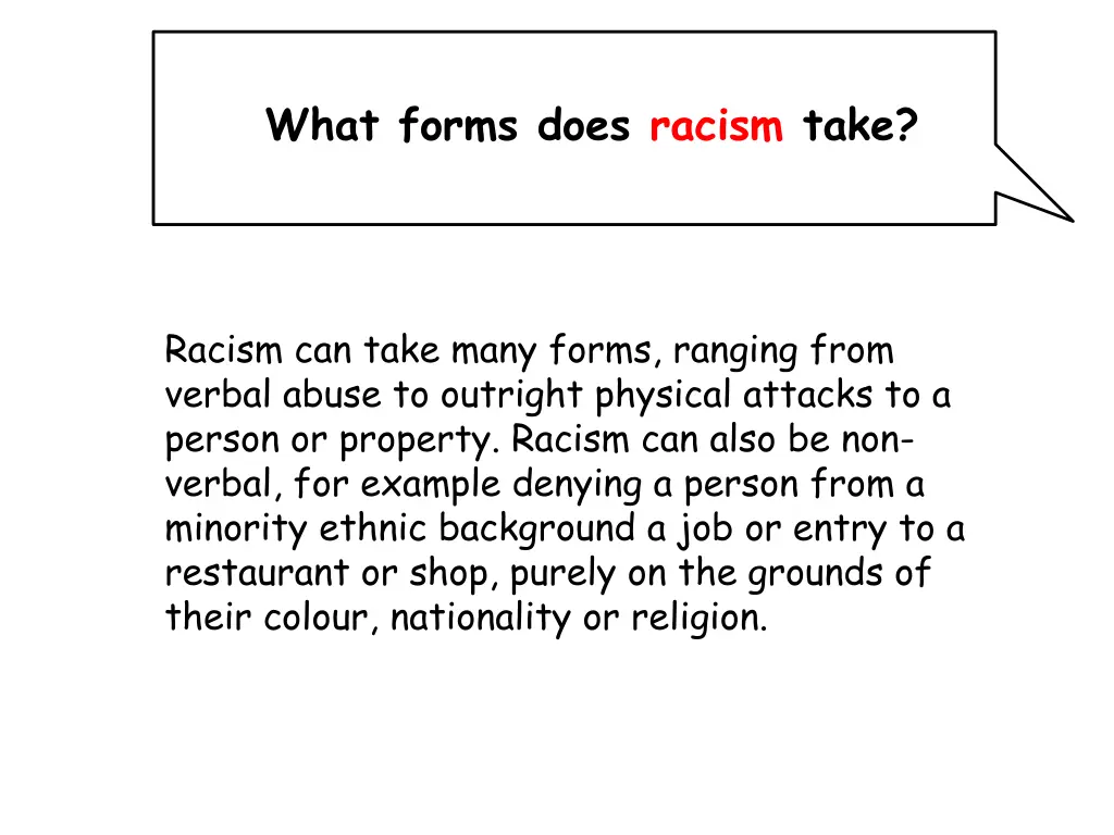 what forms does racism take