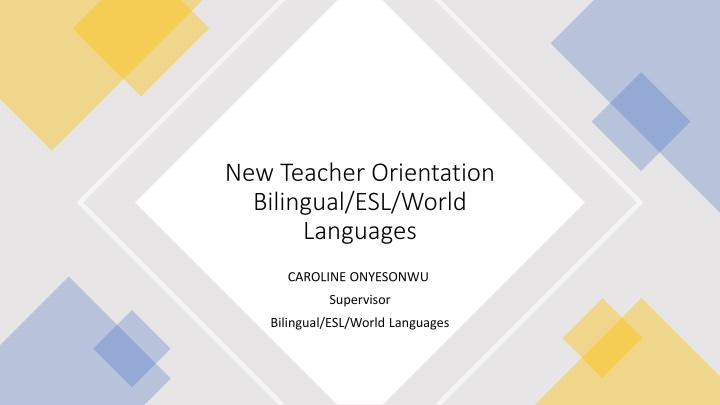 new teacher orientation bilingual esl world