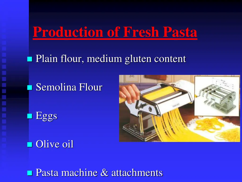 production of fresh pasta