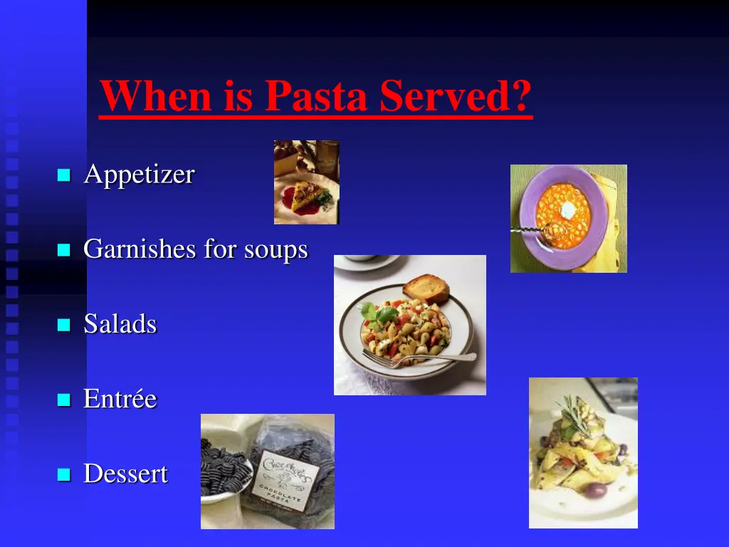 when is pasta served