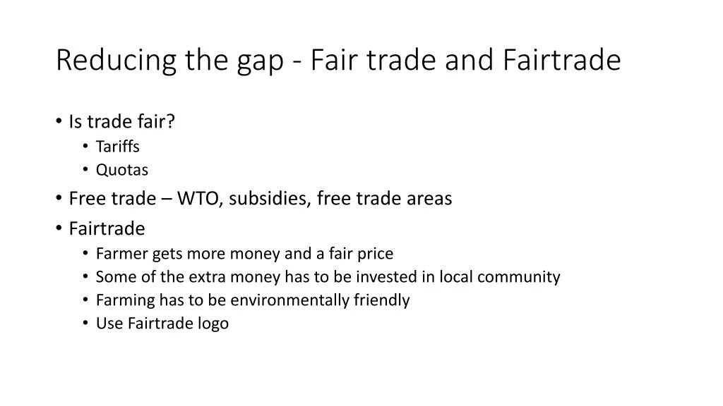 reducing the gap fair trade and fairtrade