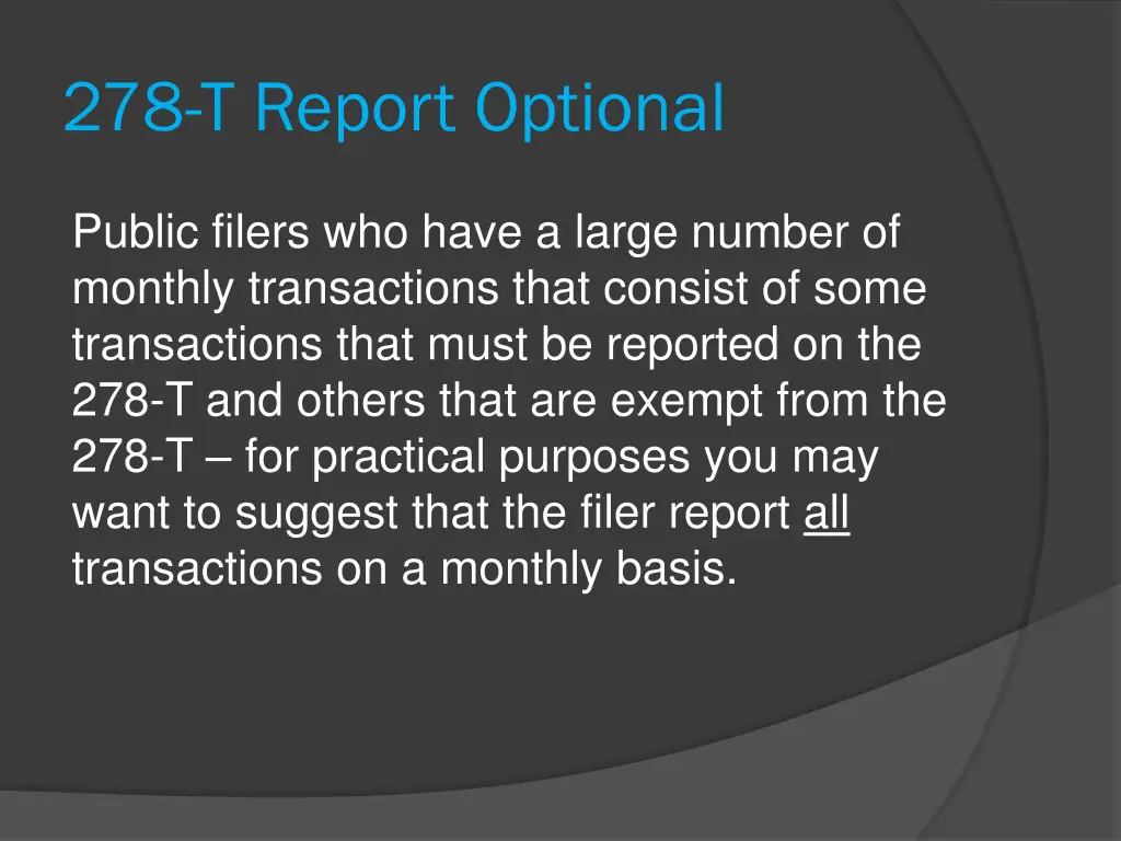 278 t report optional