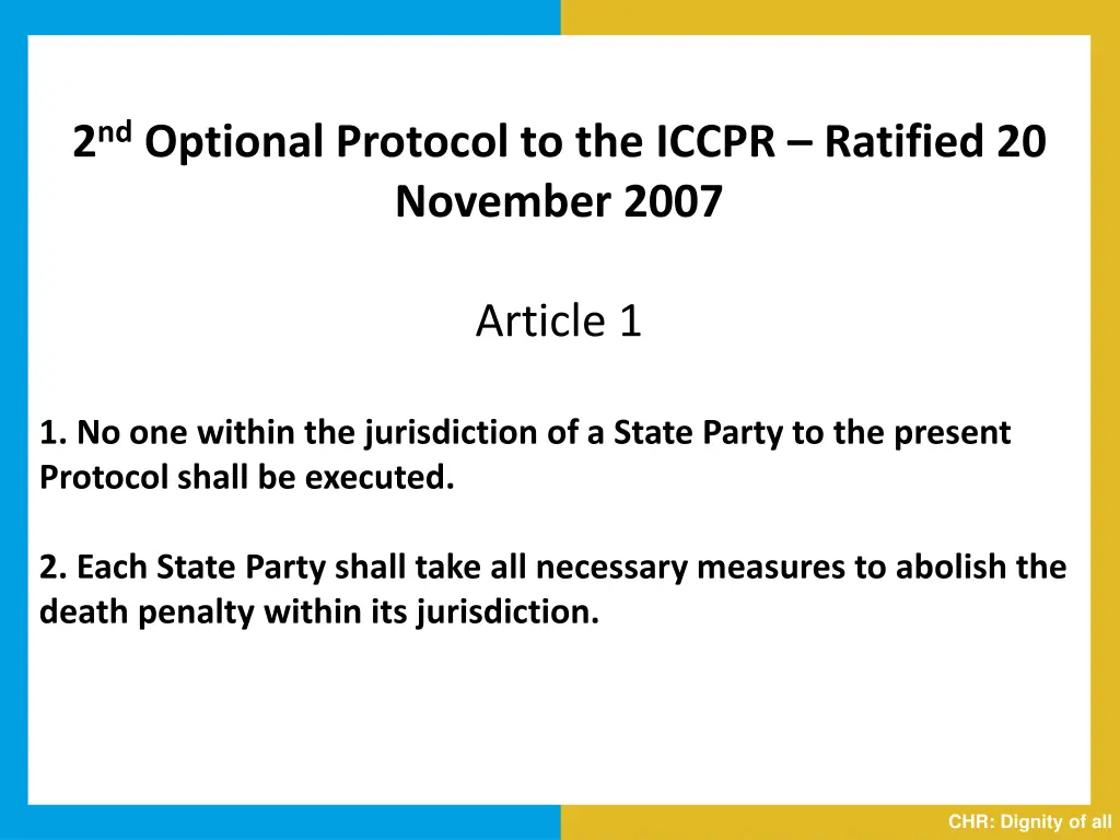 2 nd optional protocol to the iccpr ratified