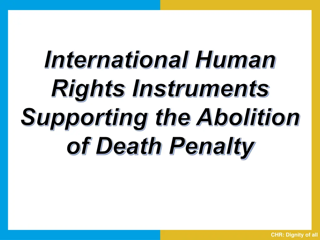 international human rights instruments supporting