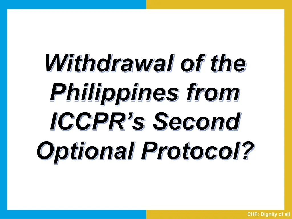 withdrawal of the philippines from iccpr s secon