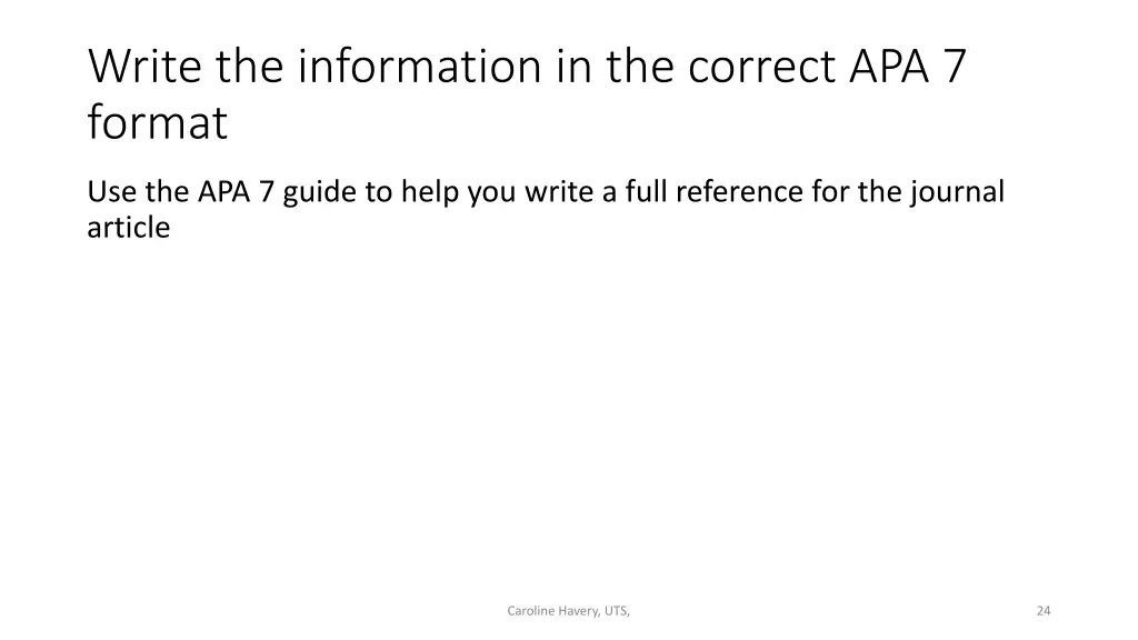 write the information in the correct apa 7 format