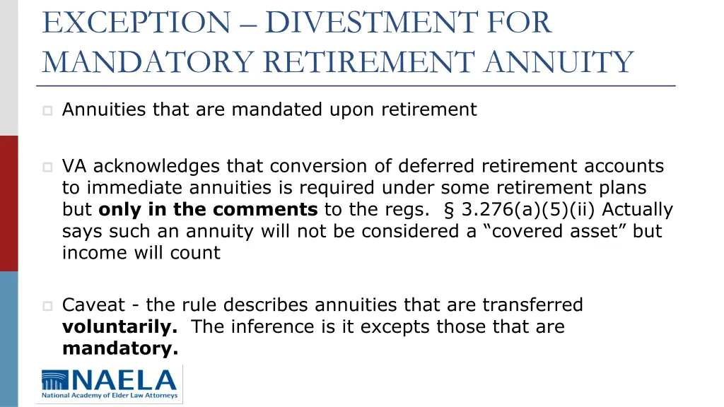 exception divestment for mandatory retirement