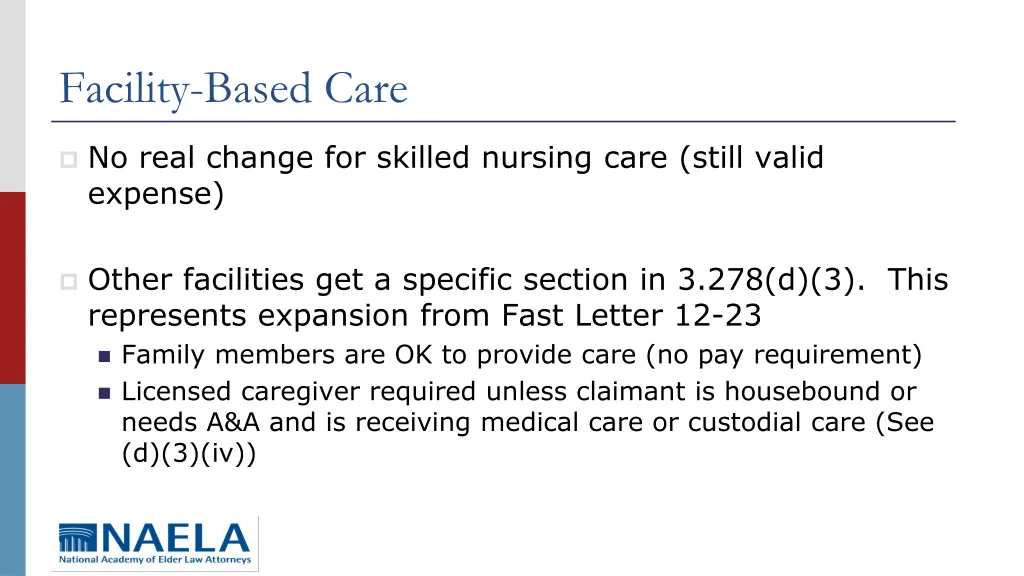 facility based care