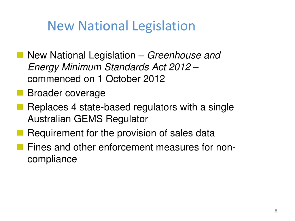 new national legislation