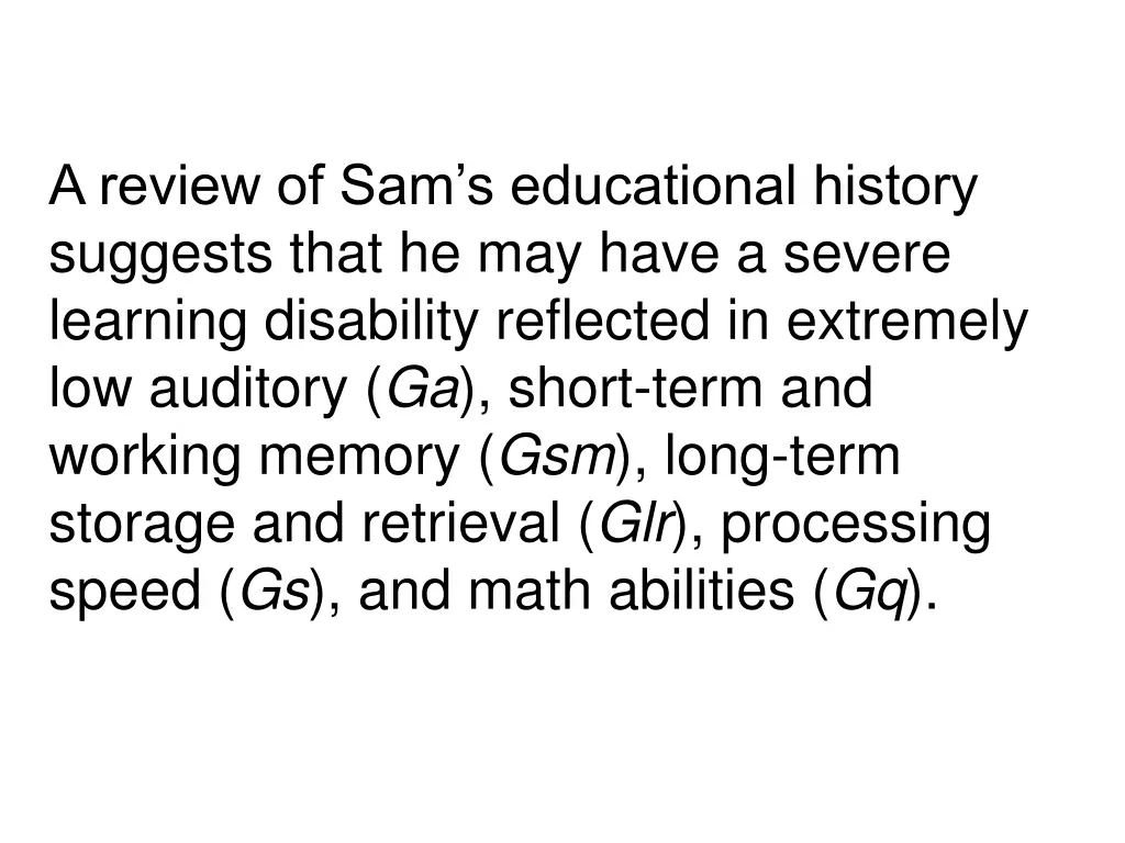 a review of sam s educational history suggests