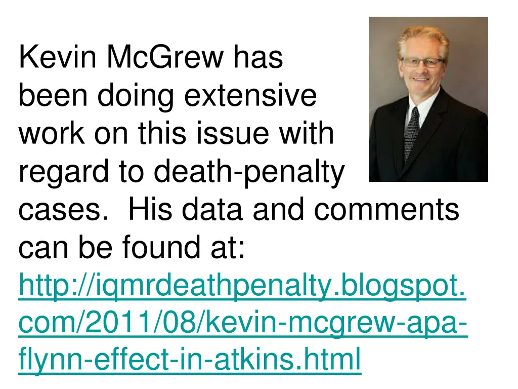 kevin mcgrew has been doing extensive work