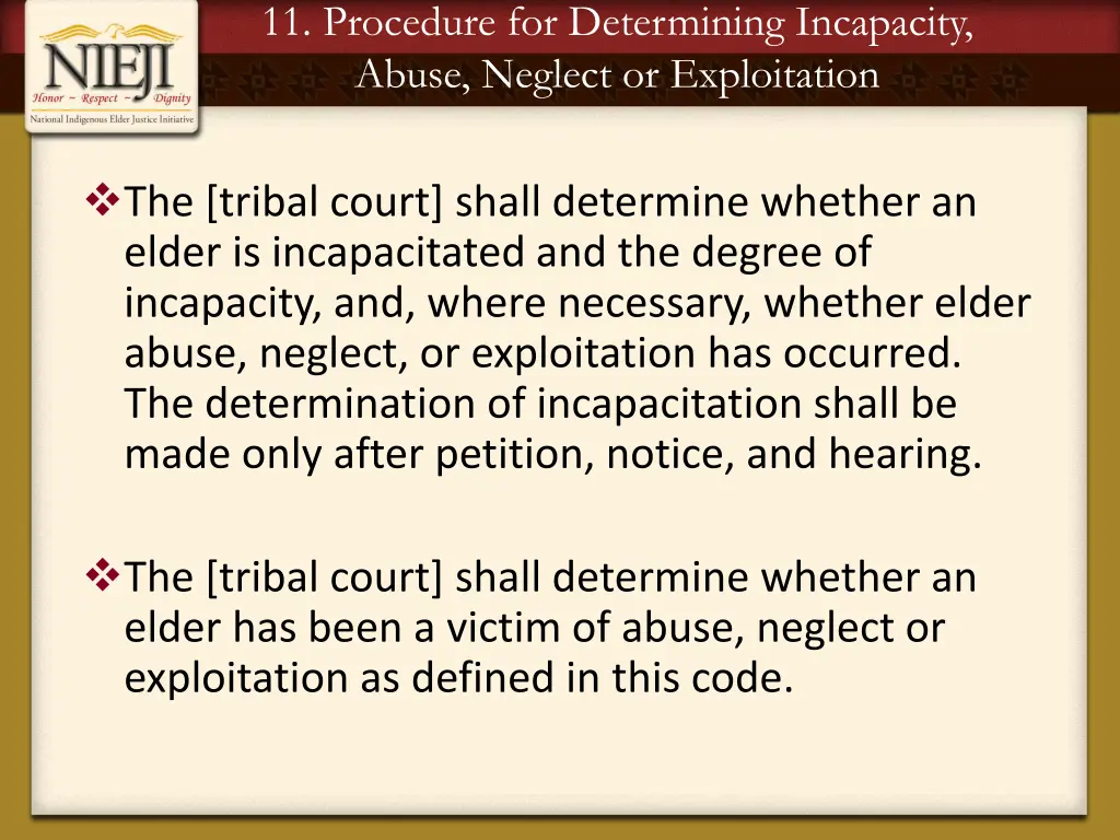 11 procedure for determining incapacity abuse