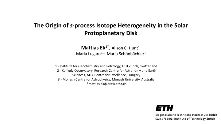 the origin of s process isotope heterogeneity