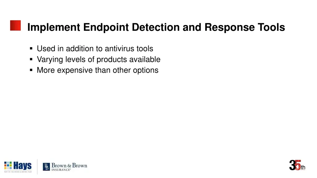 implement endpoint detection and response tools