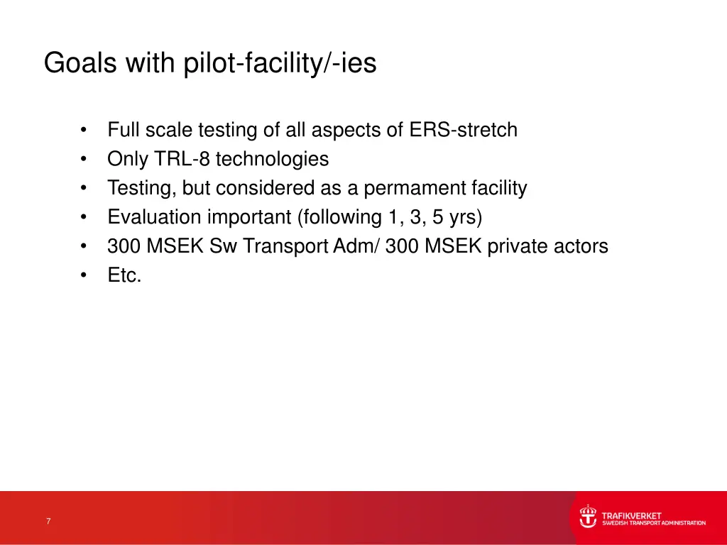 goals with pilot facility ies