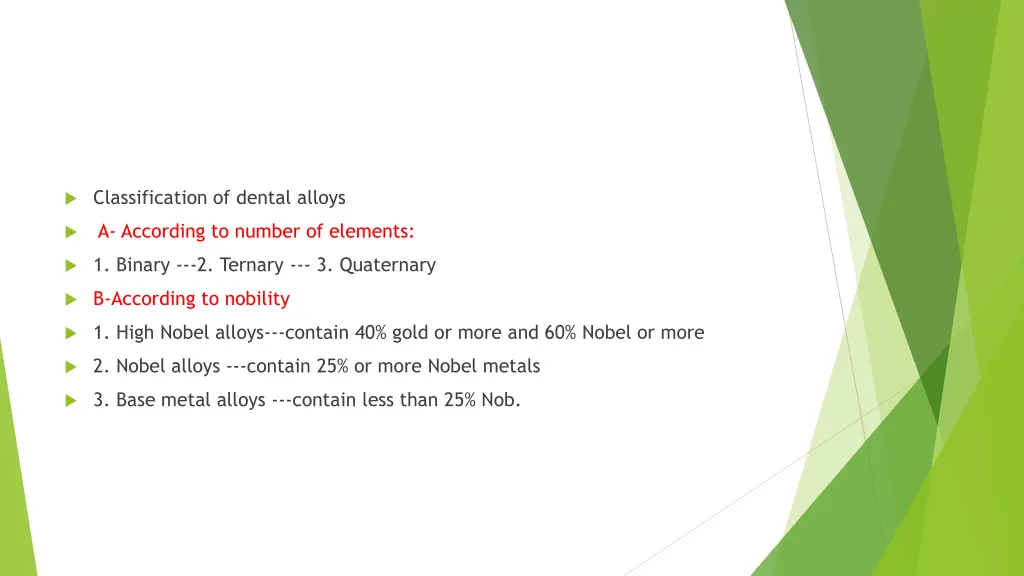 classification of dental alloys