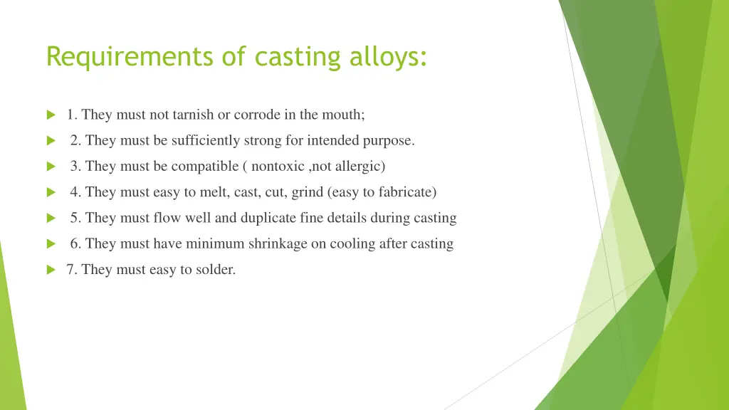 requirements of casting alloys