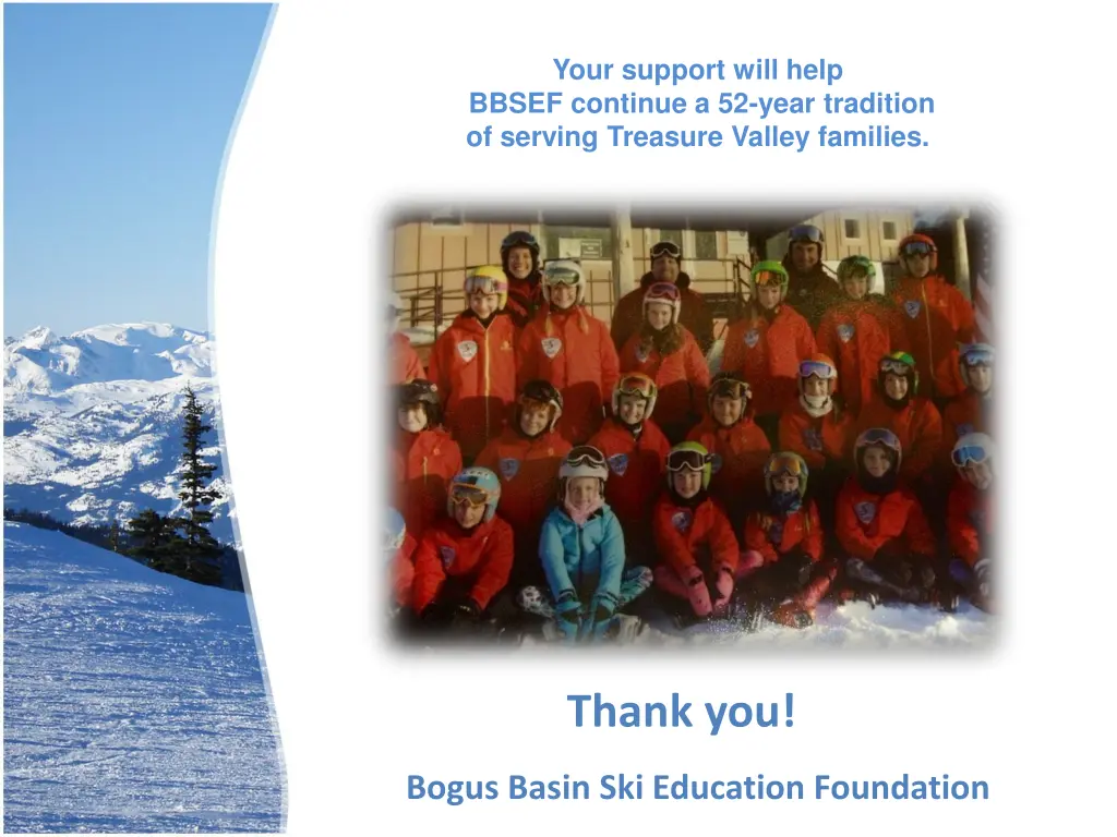 your support will help bbsef continue a 52 year