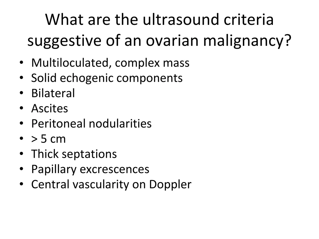 what are the ultrasound criteria suggestive