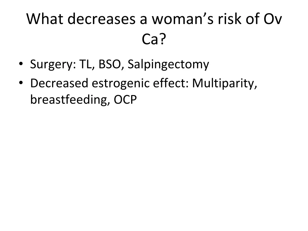 what decreases a woman s risk of ov ca