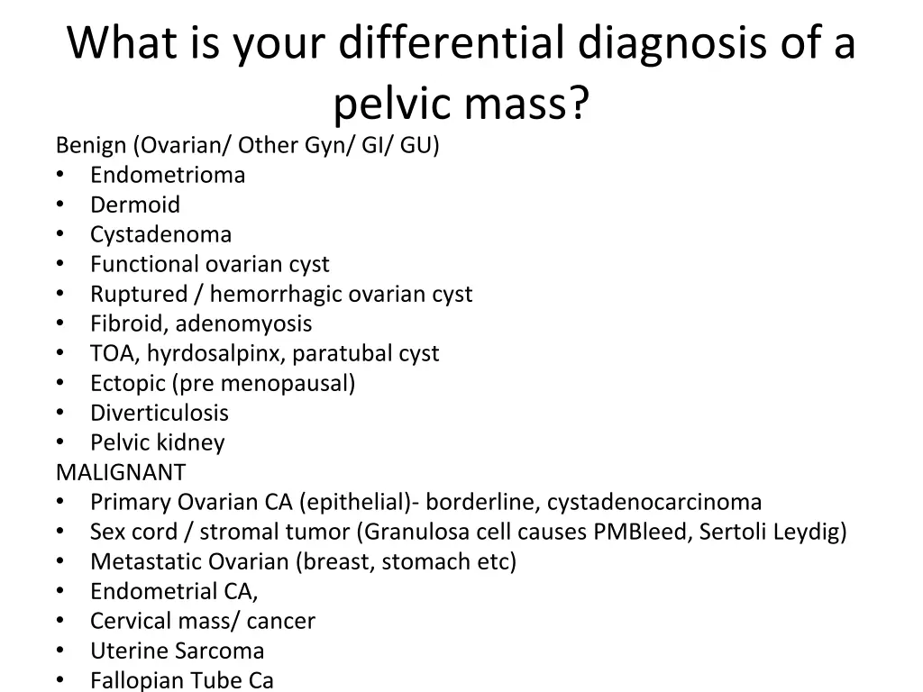 what is your differential diagnosis of a pelvic