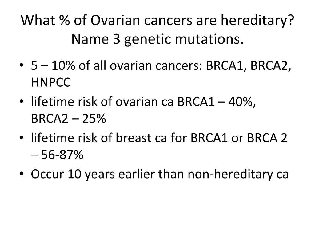 what of ovarian cancers are hereditary name