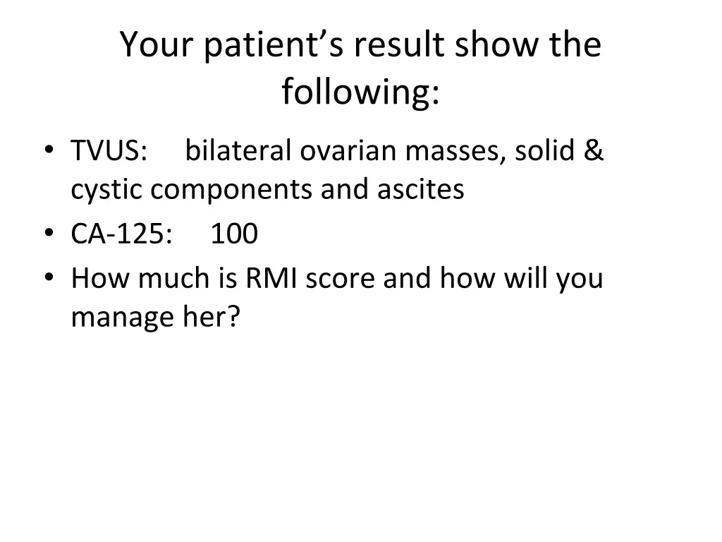 your patient s result show the following