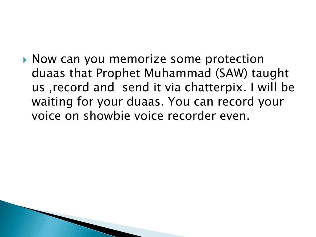 now can you memorize some protection duaas that