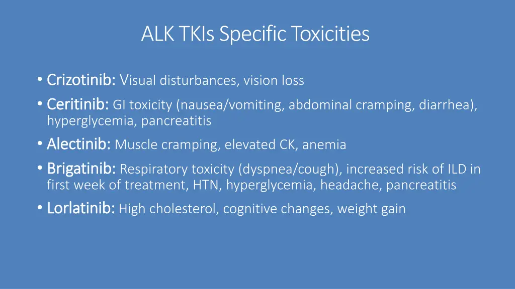 alk tkis specific toxicities