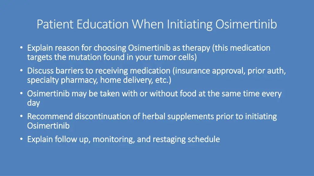 patient education when initiating osimertinib